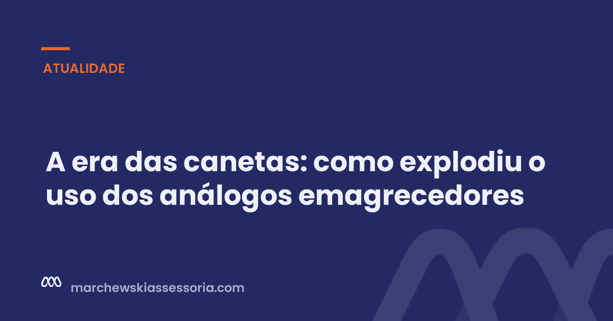 A era das canetas: como explodiu o uso dos análogos emagrecedores